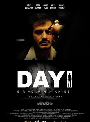 Dayı: Bir Adamın Hikayesi