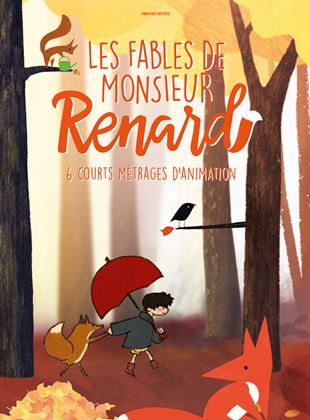 Les Fables de Monsieur Renard