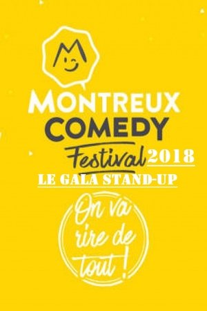 Montreux Comedy Festival 2018 – Le Gala Stand Up